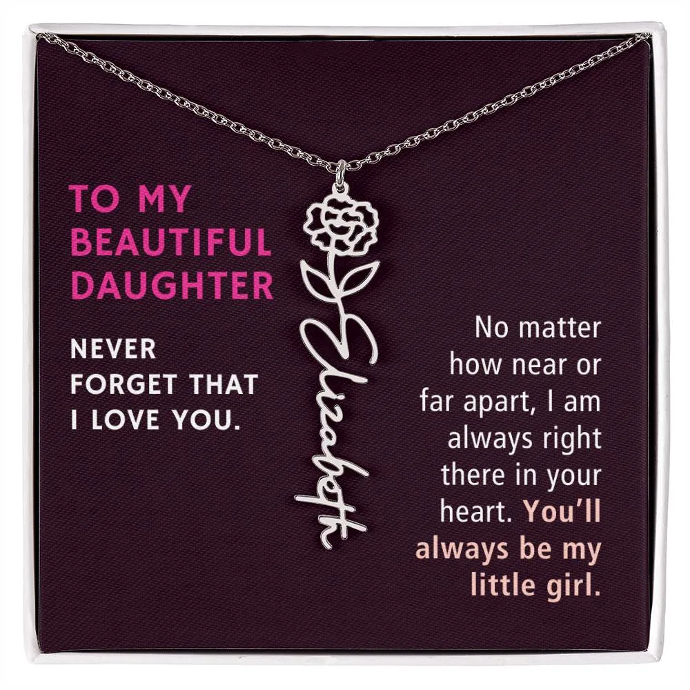 To Daughter Gift, No Matter How Near or Far Apart, Custom Birth Flower Name Necklace