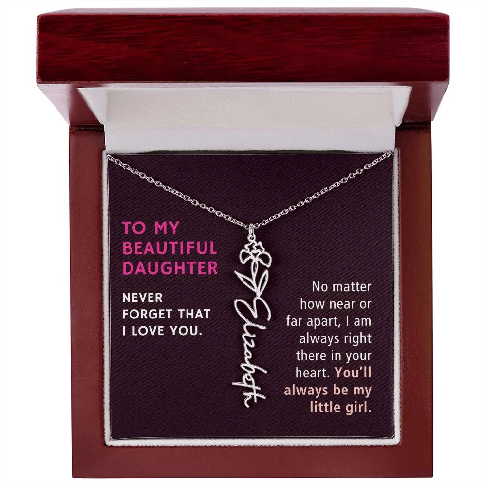 To Daughter Gift, No Matter How Near or Far Apart, Custom Birth Flower Name Necklace